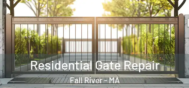 Residential Gate Repair Fall River - MA